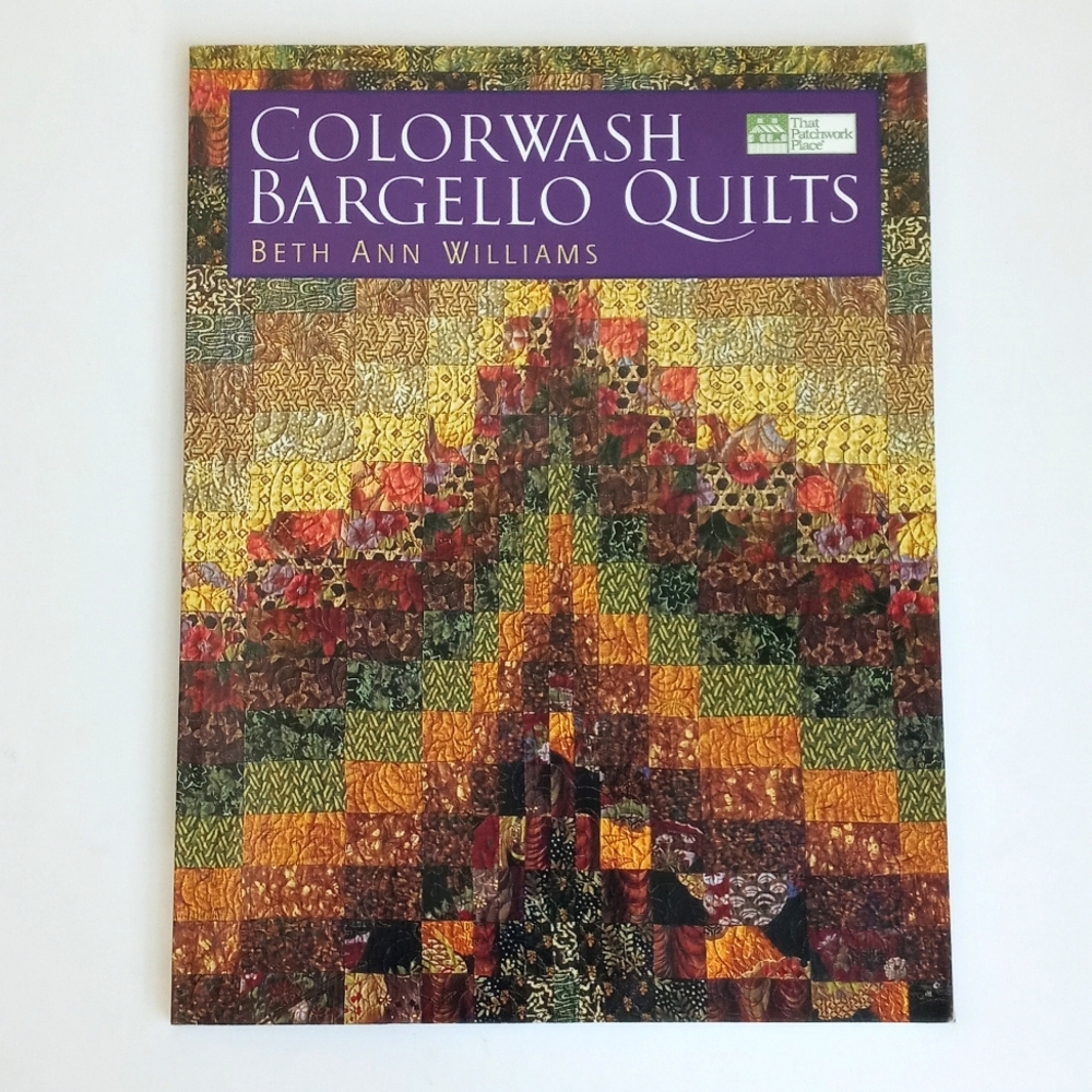 That Patchwork Place Colorwash Bargello Quilts Craft Book by Beth Ann Williams